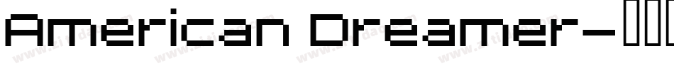 American Dreamer字体转换